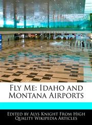 Fly Me Idaho and Montana Airports,1241717559,9781241717551