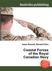 Coastal Forces of the Royal Canadian Navy,5512008382,9785512008386