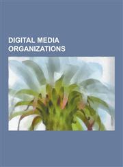 Digital Media Organizations Video Game Organizations, Entertainment Software Rating Board, National Film Board of Canada, Twin Galaxies, Academy O,1230848169,9781230848167