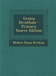 Grama Devathalu - Primary Source Edition,1295039117,9781295039111