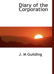 Diary of the Corporation,1117626644,9781117626642