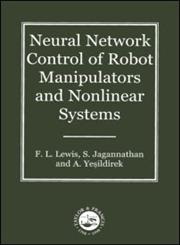 Neural Network Control of Robot Manipulators and Non-Linear Systems,0748405968,9780748405961