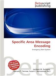 Specific Area Message Encoding,613644559X,9786136445595