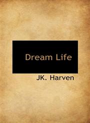 Dream Life,1110659318,9781110659319