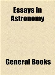 Essays in Astronomy,1154697592,9781154697599