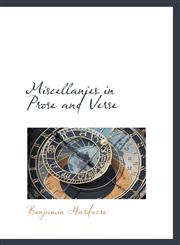 Miscellanies in Prose and Verse,1103615599,9781103615599