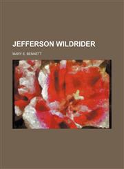 Jefferson Wildrider,1150674865,9781150674860