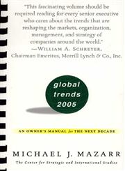 Global Trends 2005 An Owner's Manual for the Next Decade,0312235003,9780312235000