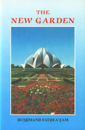 The New Garden An Introduction to the Baha'i Faith,8185091552,9788185091556