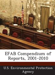 EFAB Compendium of Reports, 2001-2010,1288624506,9781288624508