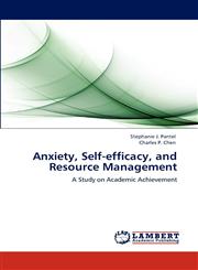 Anxiety, Self-efficacy, and Resource Management,3846520616,9783846520611