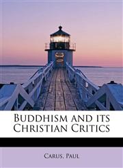 Buddhism and its Christian Critics,1241301565,9781241301569