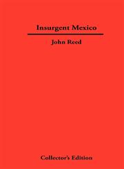Insurgent Mexico,1934568317,9781934568316