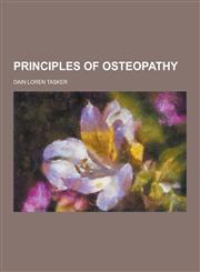 Principles of Osteopathy,1230461957,9781230461953