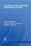 The Rise of the Japanese Corporate System 1st Edition,041558521X,9780415585217