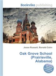 Oak Grove School (Prairieville, Alabama),5512493477,9785512493472