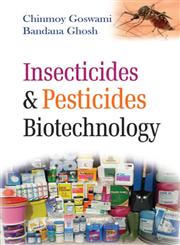 Insecticides & Pesticides Biotechnology,9380199937,9789380199931