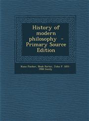 History of Modern Philosophy - Primary Source Edition,1294410008,9781294410003