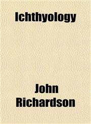 Ichthyology,1152964593,9781152964594