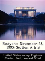 Essayons November 23, 1995: Section A & B,128852434X,9781288524341