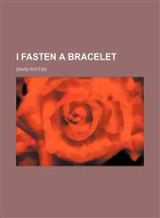 I Fasten a Bracelet,1231080388,9781231080382