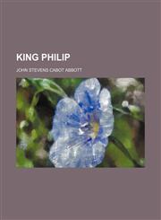 King Philip,1154158489,9781154158489