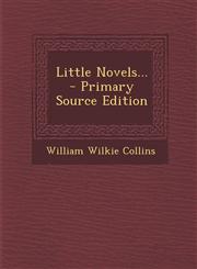 Little Novels... - Primary Source Edition,1295484579,9781295484577