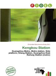 Kengkou Station,613813771X,9786138137719