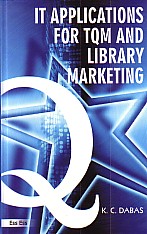 IT Applications for TQM and Library Marketing,8170005477,9788170005476