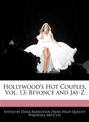 Hollywood's Hot Couples, Vol. 13 Beyonce and Jay-Z,1241169799,9781241169794