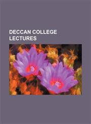 Deccan College Lectures,115156110X,9781151561107