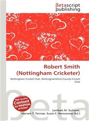 Robert Smith (Nottingham Cricketer),6135122223,9786135122220
