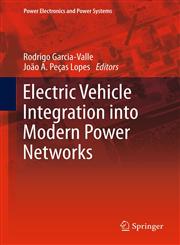 Electric Vehicle Integration Into Modern Power Networks,146140133X,9781461401339