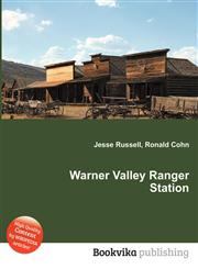 Warner Valley Ranger Station,5512452088,9785512452080