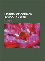 History of Common School System,1151077356,9781151077356