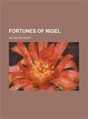 Fortunes of Nigel,1234300389,9781234300388