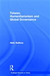 Taiwan, Humanitarianism and Global Governance,0415469538,9780415469531