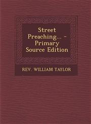 Street Preaching... - Primary Source Edition,1294573802,9781294573807
