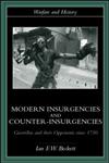 Modern Insurgencies and Counter-Insurgencies Guerrillas and Their Opponents Since 1750,0415239346,9780415239349