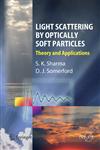 Light Scattering by Optically Soft Particles Theory and Applications,3540239103,9783540239109