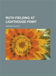 Ruth Fielding at Lighthouse Point,1236685776,9781236685773