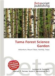 Tama Forest Science Garden,6135230948,9786135230949