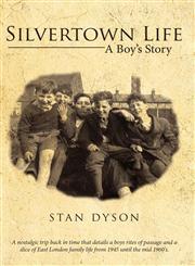 Silvertown Life A Boy's Story,1434390896,9781434390899