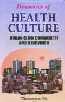 Dynamics of Health Culture Urban Slum Community and Behaviour 1st Edition,8178800160,9788178800165