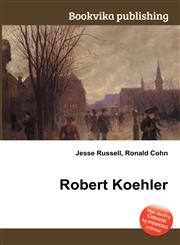 Robert Koehler,551137296X,9785511372969