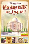 Tell Me About Monuments of India 1st Edition,8176760722,9788176760720