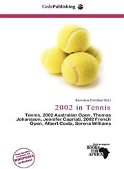 2002 in Tennis,6135943030,9786135943030