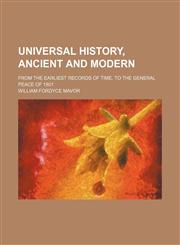Universal History, Ancient and Modern (Volume 8); From the Earliest Records of Time, to the General Peace of 1801,1151107670,9781151107671