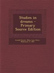 Studies in Dreams - Primary Source Edition,1294459929,9781294459927