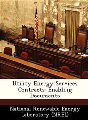 Utility Energy Services Contracts Enabling Documents,1249118204,9781249118206